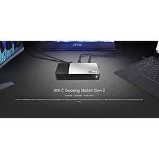 MSI USB-C Docking Station Gen 2, Support 100W PD Charging, up to 3 Monitors, 1x (4K@60Hz) HDMI, 1xType-C (USB3.2 Gen2/DP), 1x DP, Gb LAN, 1x Mic-in/Headphone-out Combo Jack, 1x USB2.0, 1x Type-C USB3.2 Gen2, 2x Type-A USB3.2 Gen2, 150W adapter MSI USB-C Docking Station Gen 2, Support 100W PD Charging, up to 3 Monitors, 1x (4K@60Hz) HDMI, 1xType-C (USB3.2 Gen2/DP), 1x DP, Gb LAN, 1x Mic-in/Headphone-out Combo Jack, 1x USB2.0, 1x Type-C USB3.2 Gen2, 2x Type-A USB3.2 Gen2, 150W adapter